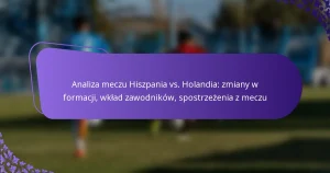 featured-image-analiza-meczu-hiszpania-vs.-holandia-zmiany-w-formacji-wklad-zawodnikow-spostrzezenia-z-meczu
